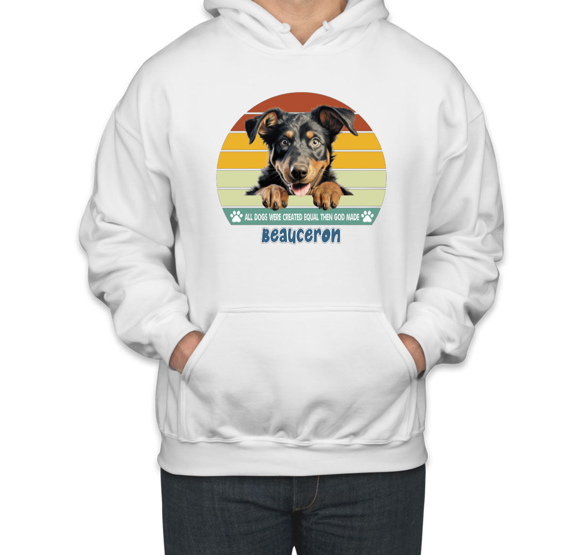 All Dogs Were Created Equal Beauceron Unisex Hoodie