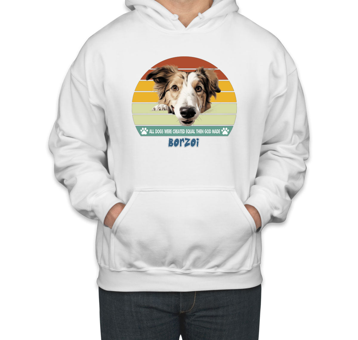 All Dogs Were Created Equal Borzoi Unisex Hoodie