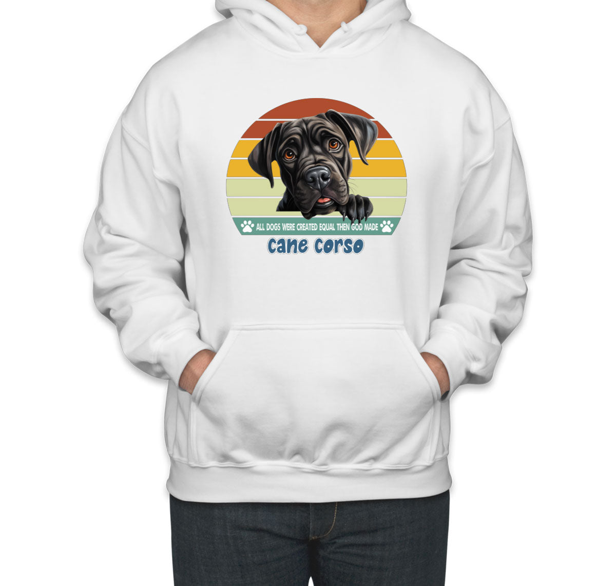 All Dogs Were Created Equal Cane Corso Unisex Hoodie