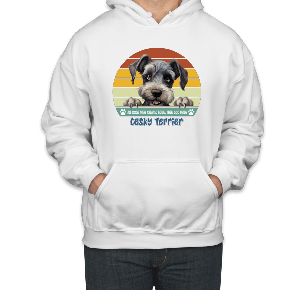 All Dogs Were Created Equal Cesky Terrier Unisex Hoodie