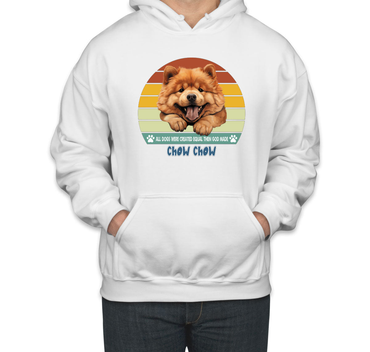 All Dogs Were Created Equal Chow Chow Unisex Hoodie