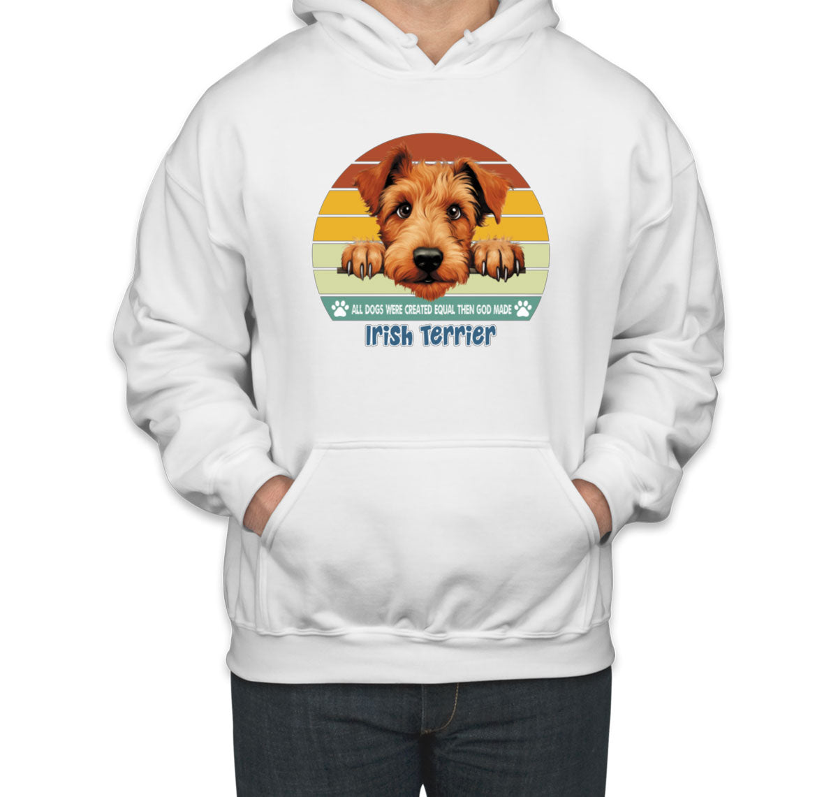 All Dogs Were Created Equal Irish Terrier Unisex Hoodie
