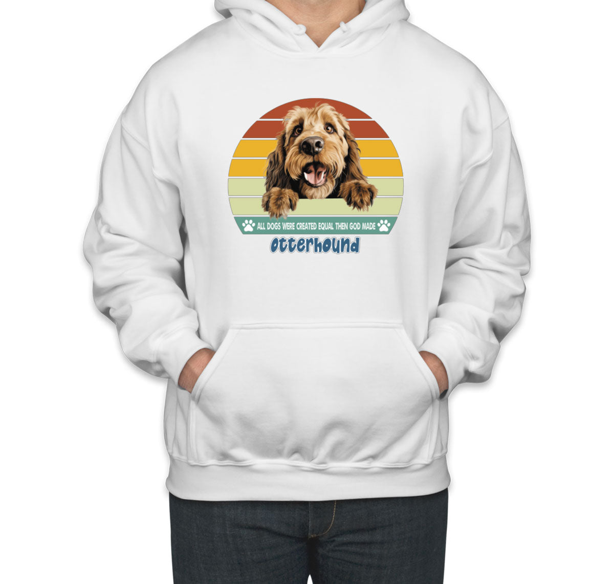 All Dogs Were Created Equal Otterhound Unisex Hoodie