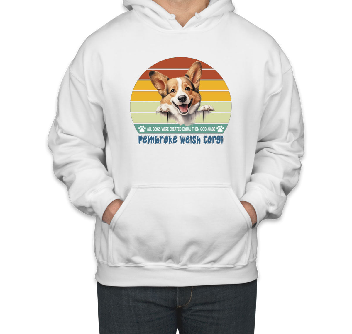 All Dogs Were Created Equal Pembroke Welsh Corgi Unisex Hoodie
