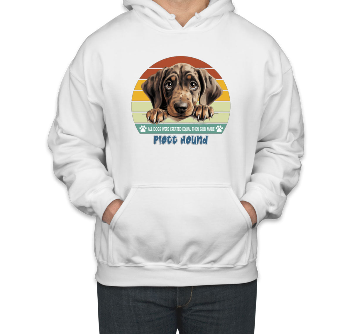 All Dogs Were Created Equal Plott Hound Unisex Hoodie