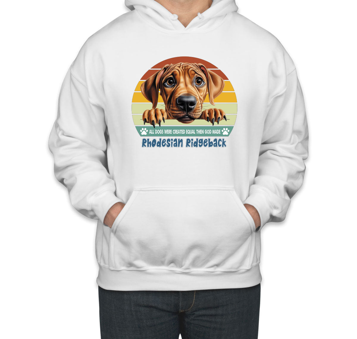 All Dogs Were Created Equal Rhodesian Ridgeback Unisex Hoodie