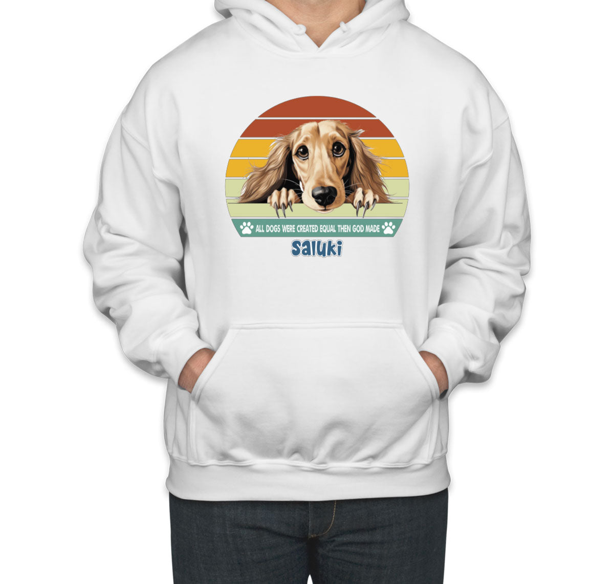 All Dogs Were Created Equal Saluki Unisex Hoodie