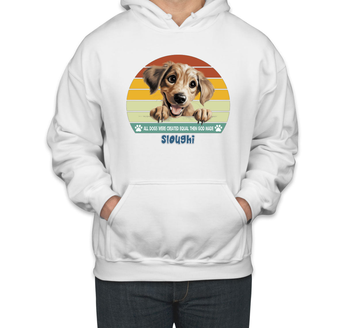 All Dogs Were Created Equal Sloughi Unisex Hoodie