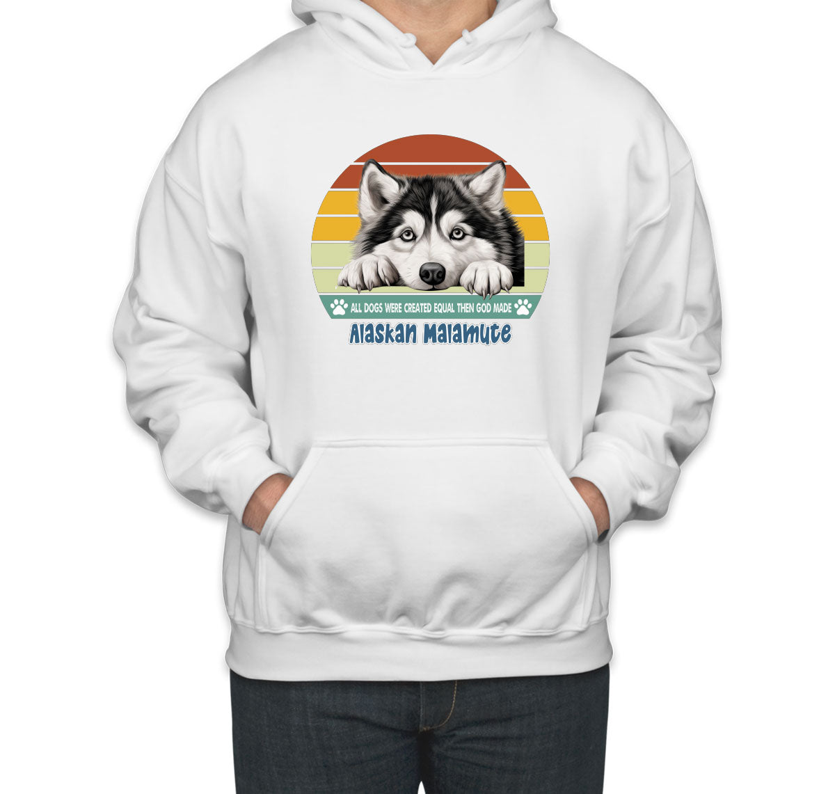 All Dogs Were Created Equal Alaskan Malamute Unisex Hoodie