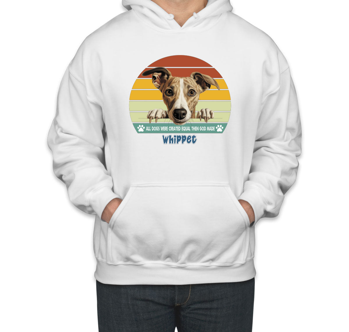 All Dogs Were Created Equal Whippet Unisex Hoodie