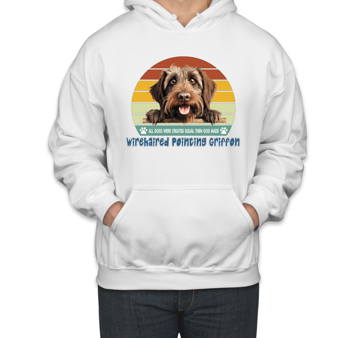 All Dogs Were Created Equal Wirehaired Pointing Griffon Unisex Hoodie