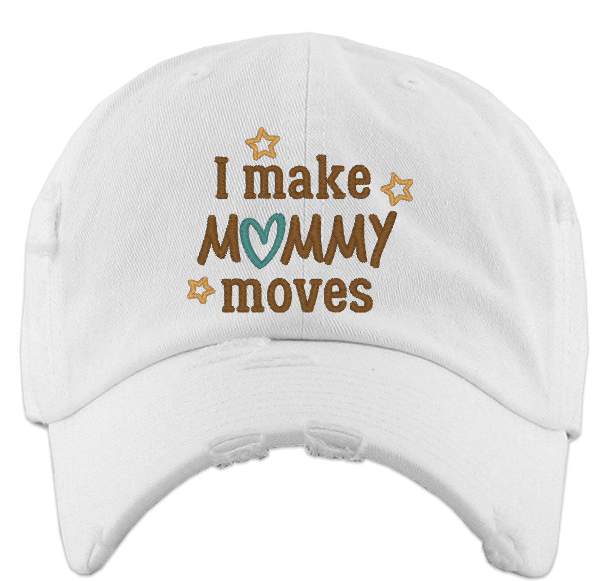 I Make Mommy Moves Mother's Day Vintage Baseball Cap