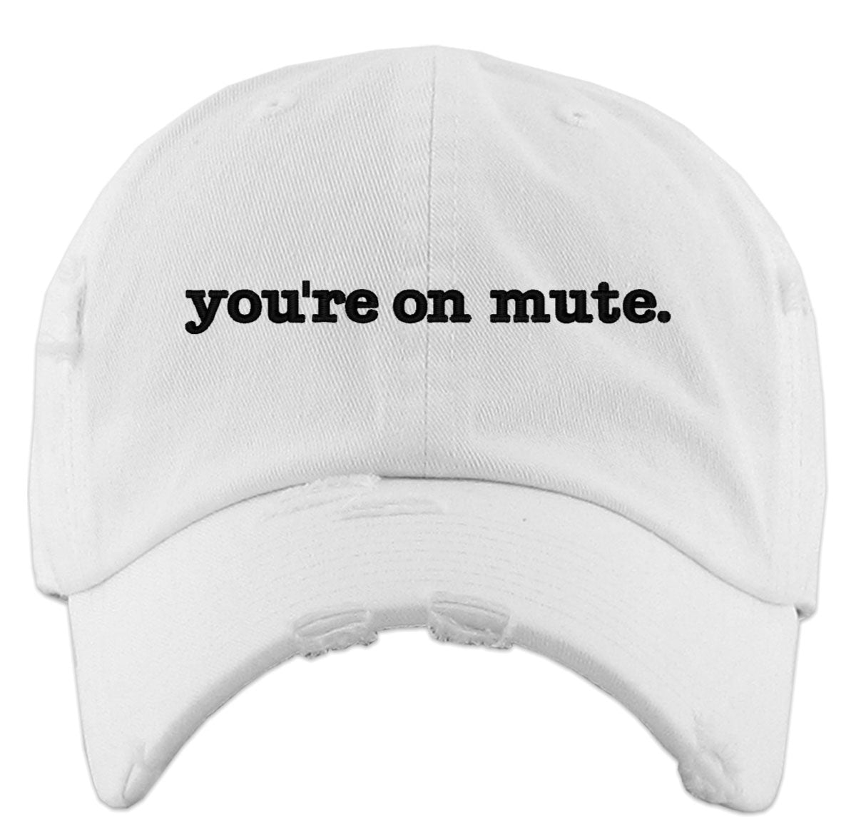 You're On Mute Vintage Baseball Cap