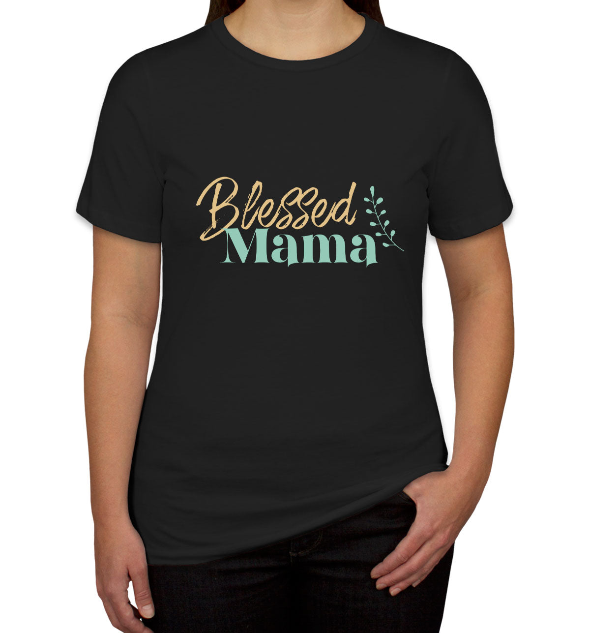 Blessed Mama Women's T-shirt