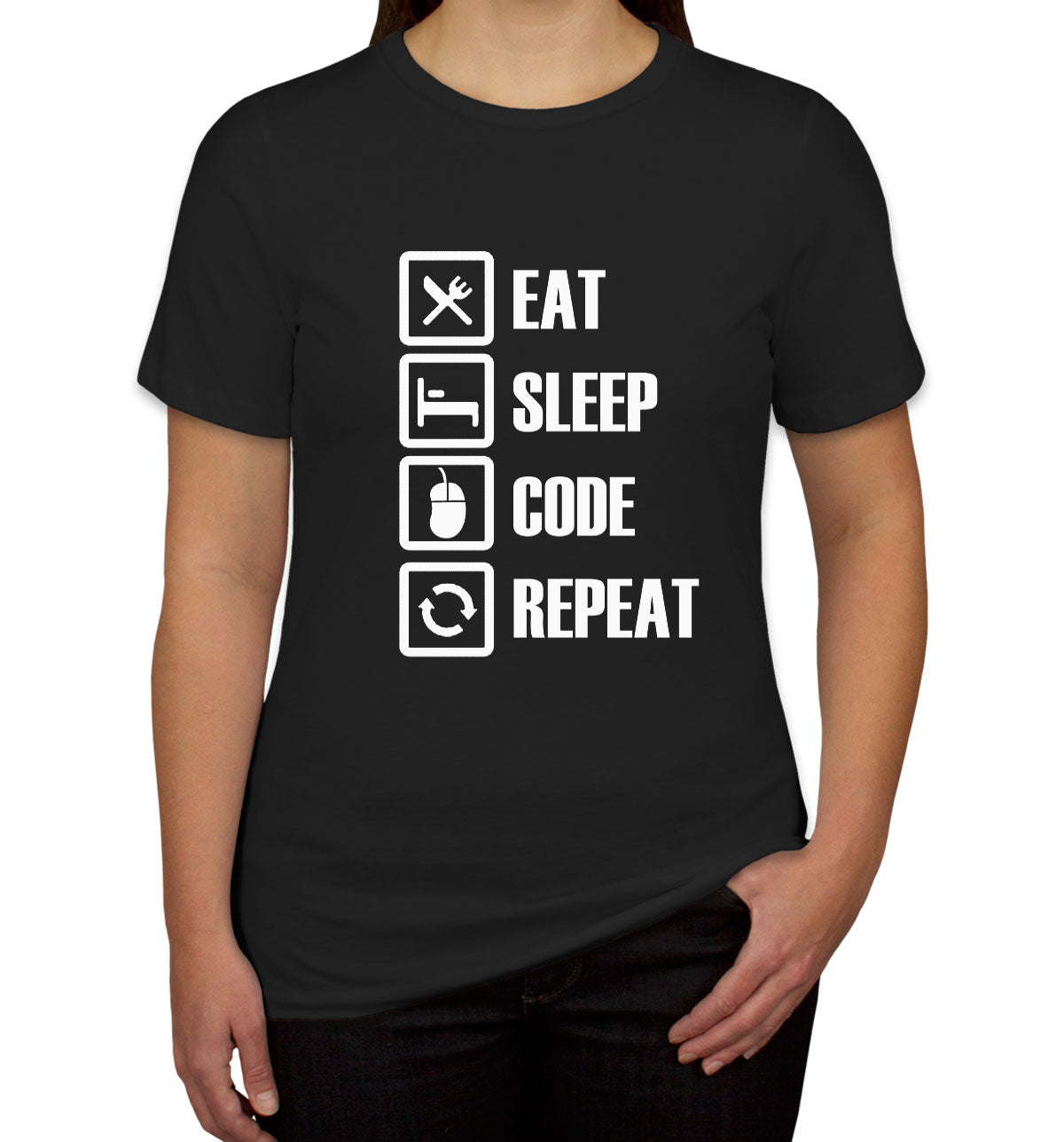 Eat Sleep Code Repeat Coding Women's T-shirt