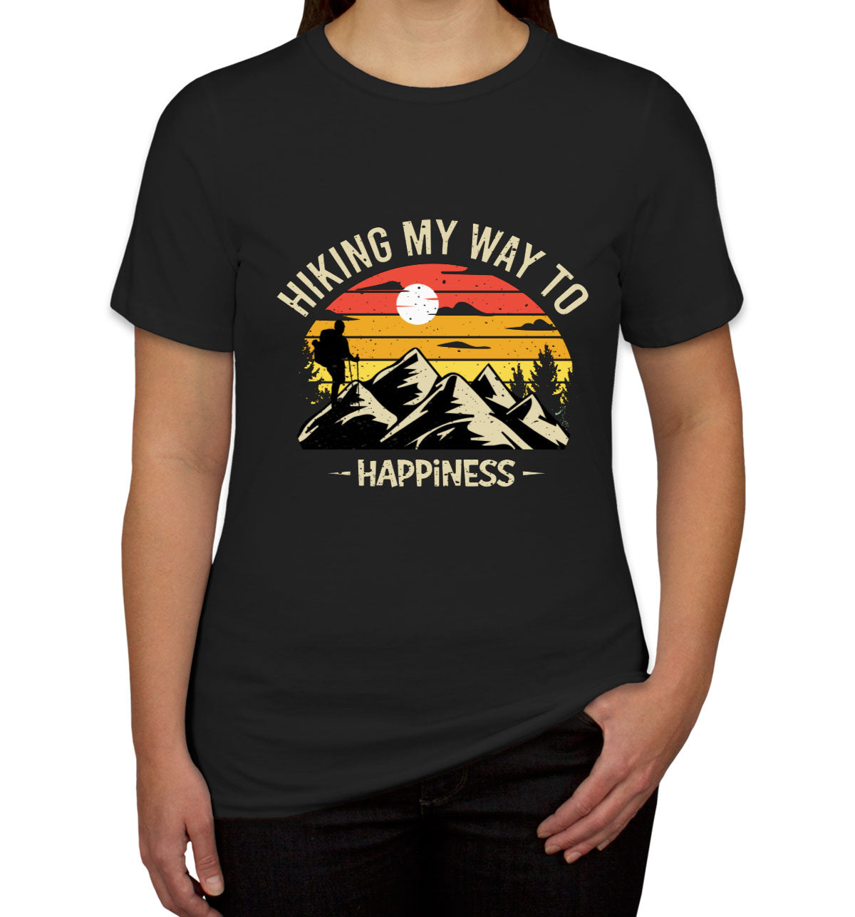 Hiking My Way To Happiness Women's T-shirt
