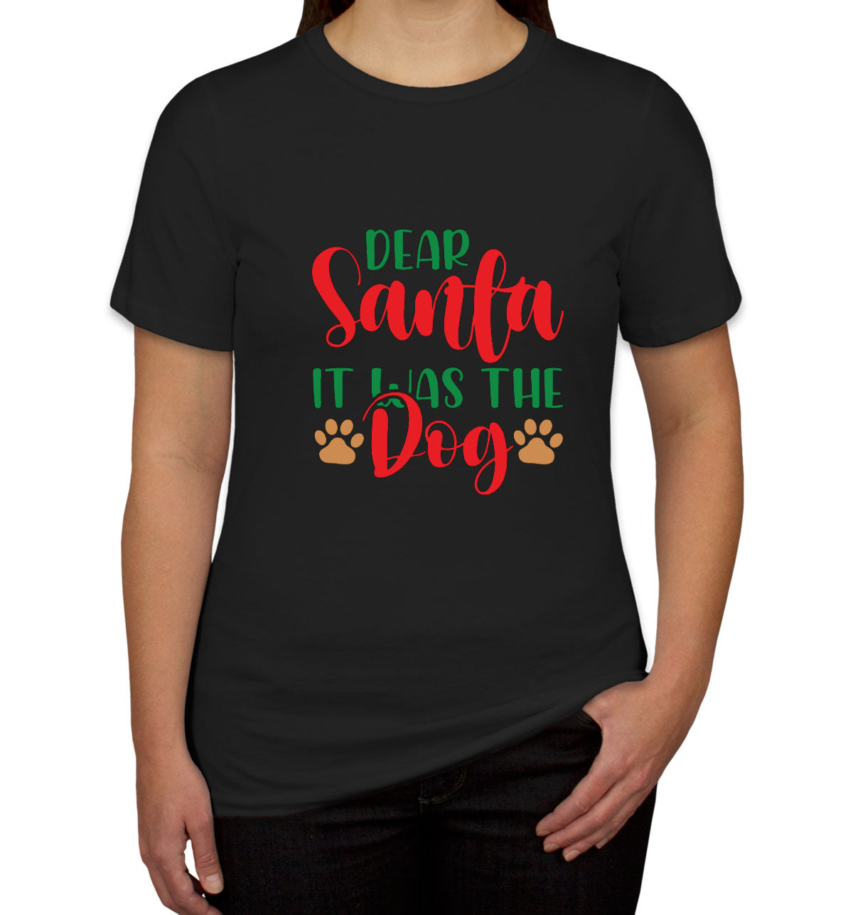 Dear Santa It Was The Dog Christmas Women's T-shirt