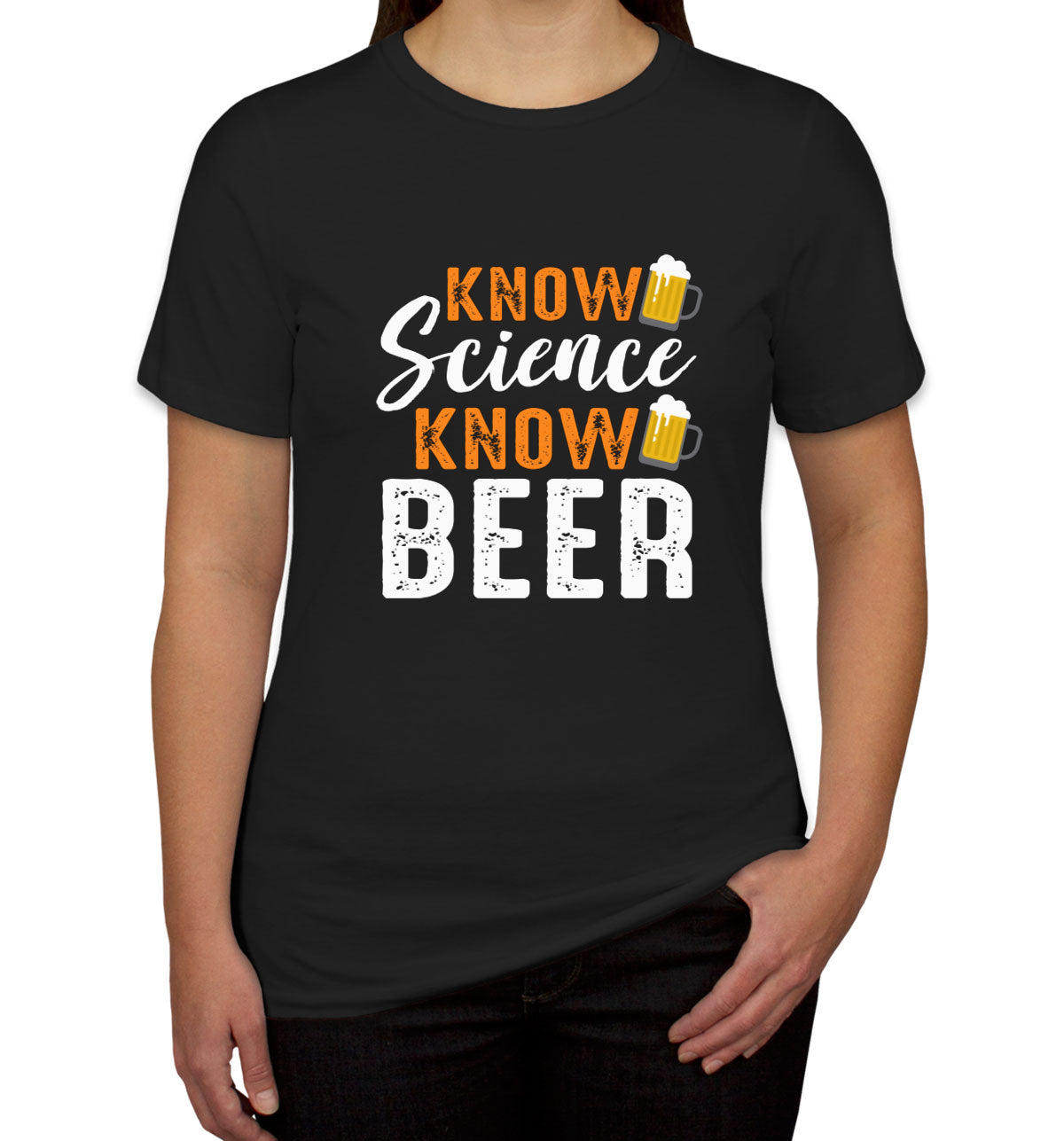Know Science Know Beer Women's T-shirt