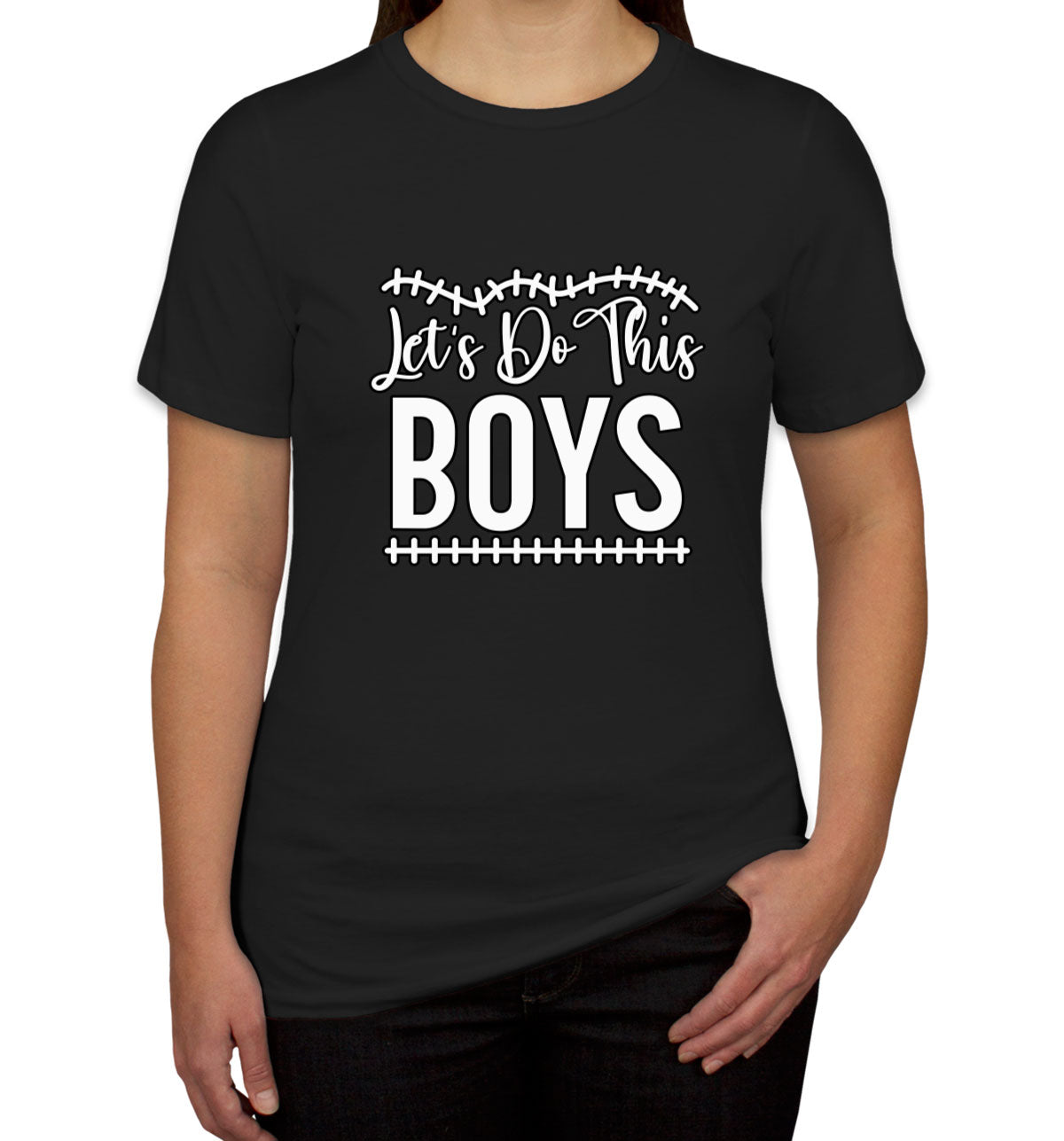 Let's Do This Boys Football Women's T-shirt