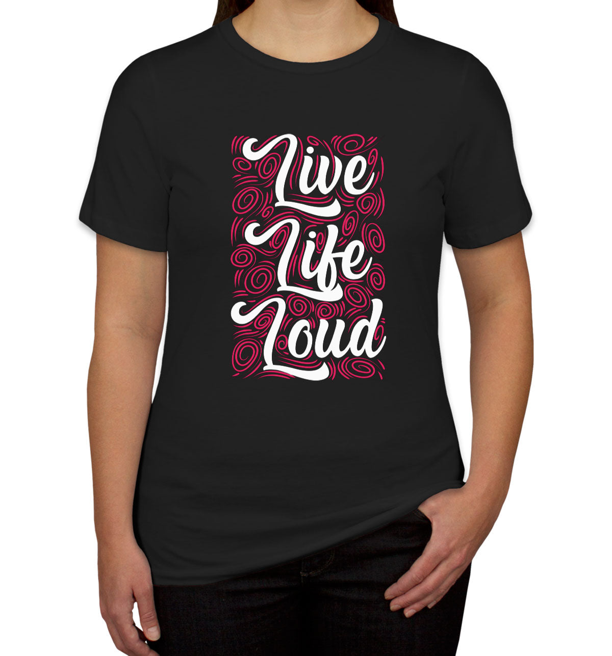 Live Life Loud Music Women's T-shirt