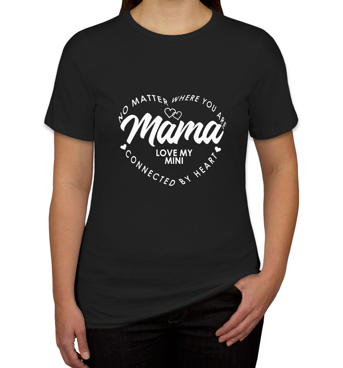 Mama Love My Mini Mother's Day Women's T-shirt