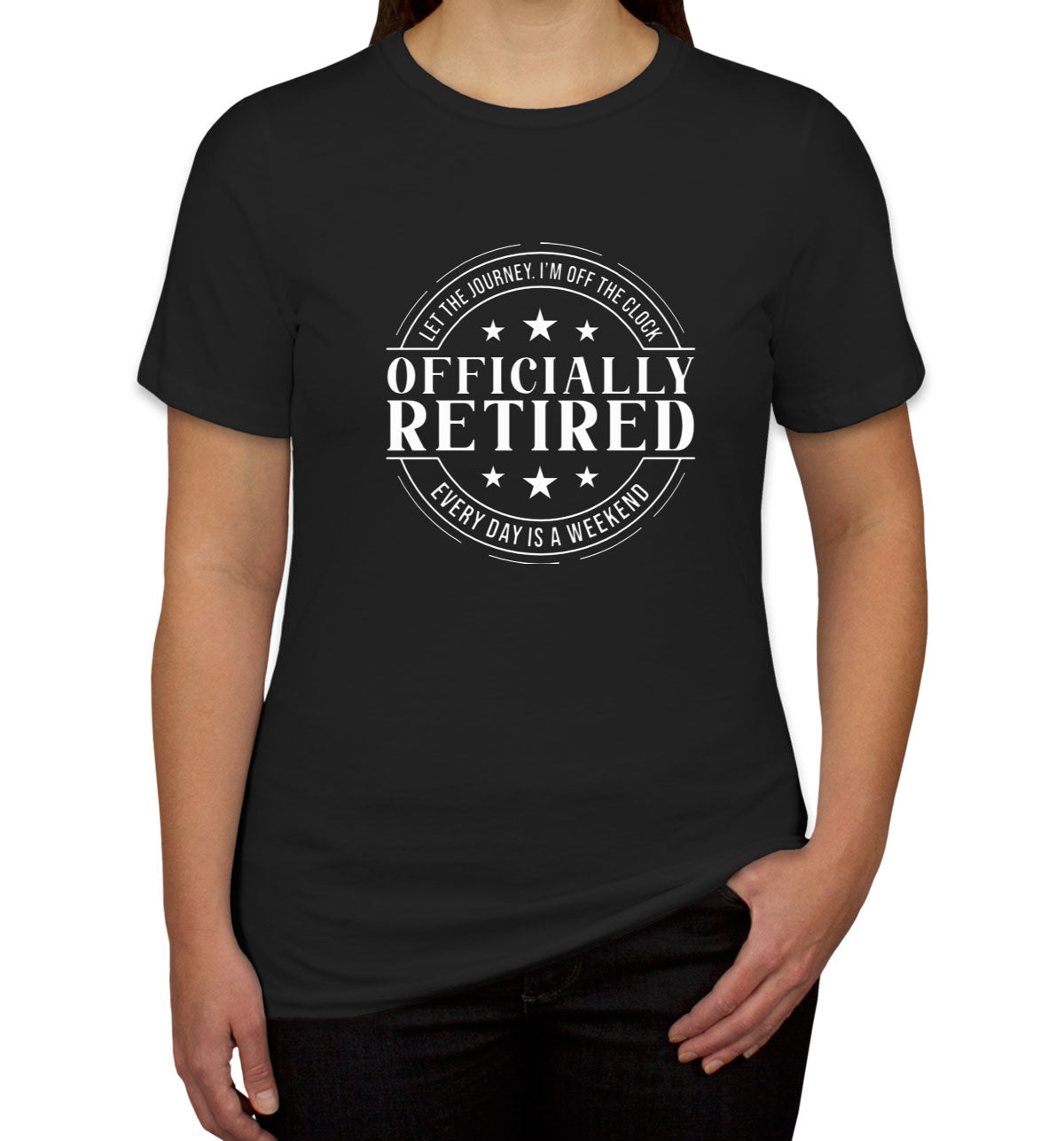 Officially Retired Women's T-shirt