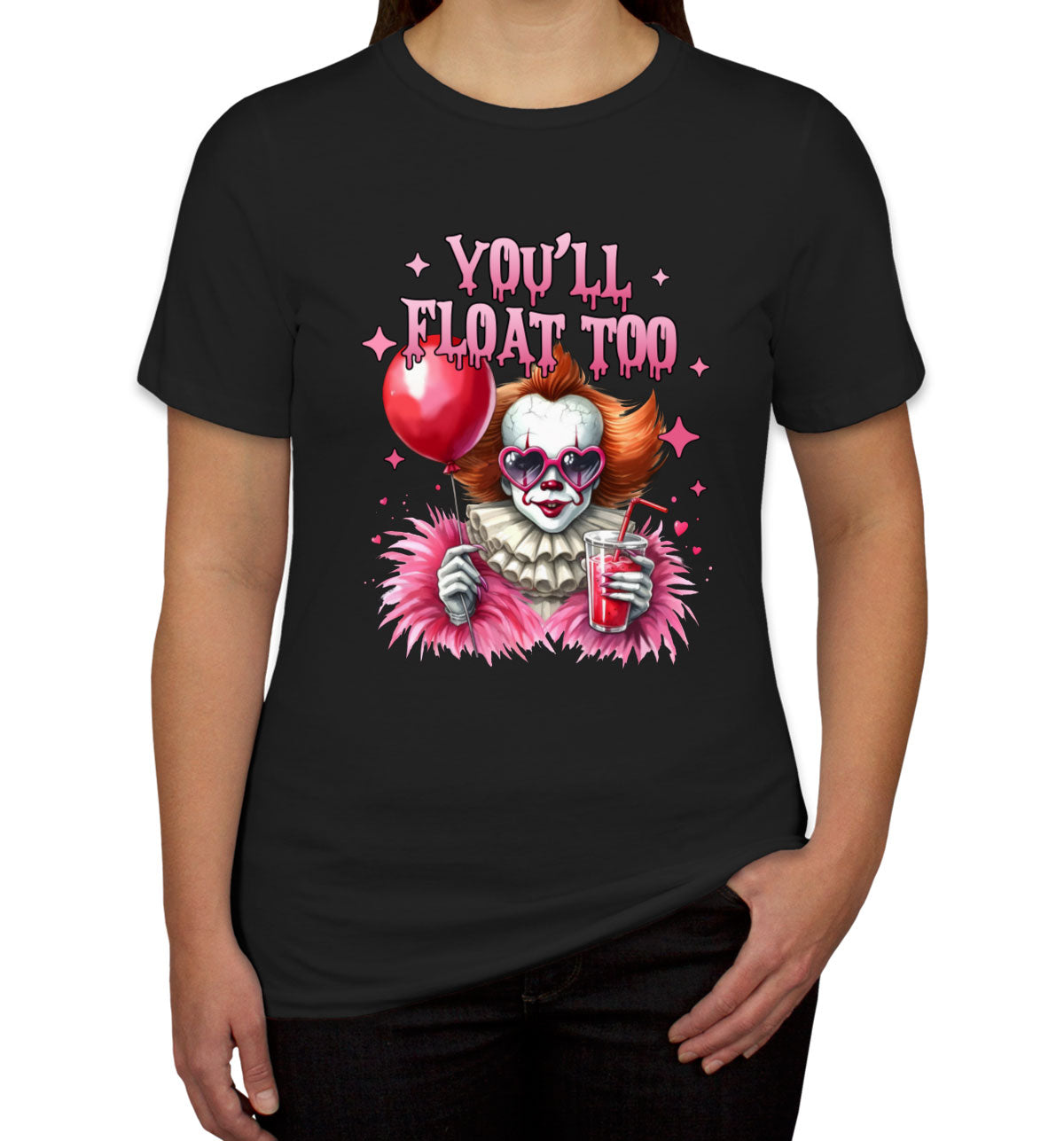 You'll Float Too Pennywise Halloween Women's T-shirt