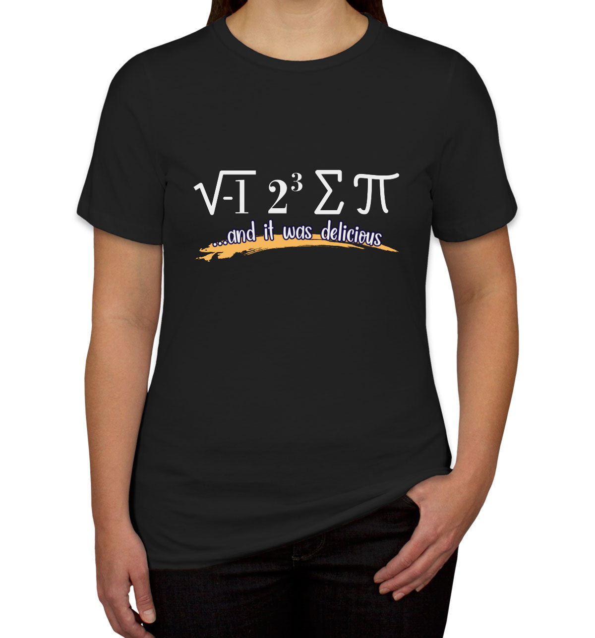 I Ate Some Pie and It Was Delicious Pi Day Math Women's T-shirt