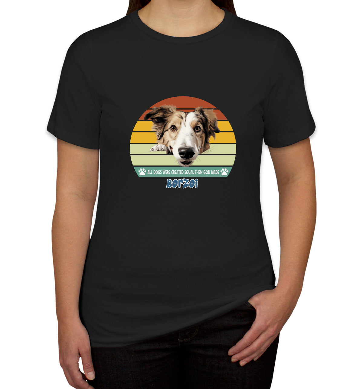 All Dogs Were Created Equal Borzoi Women's T-shirt