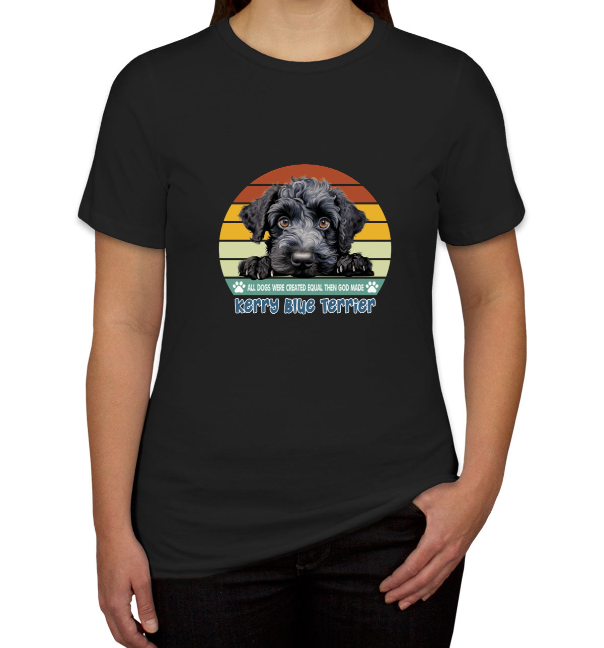 All Dogs Were Created Equal Kerry Blue Terrier Women's T-shirt