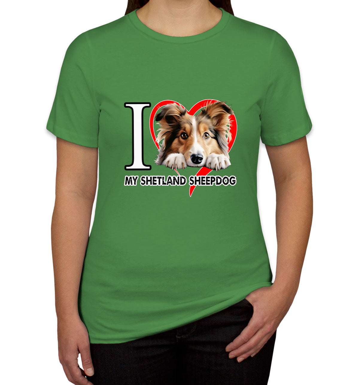 I Love My Shetland Sheepdog Dog Women's T-shirt