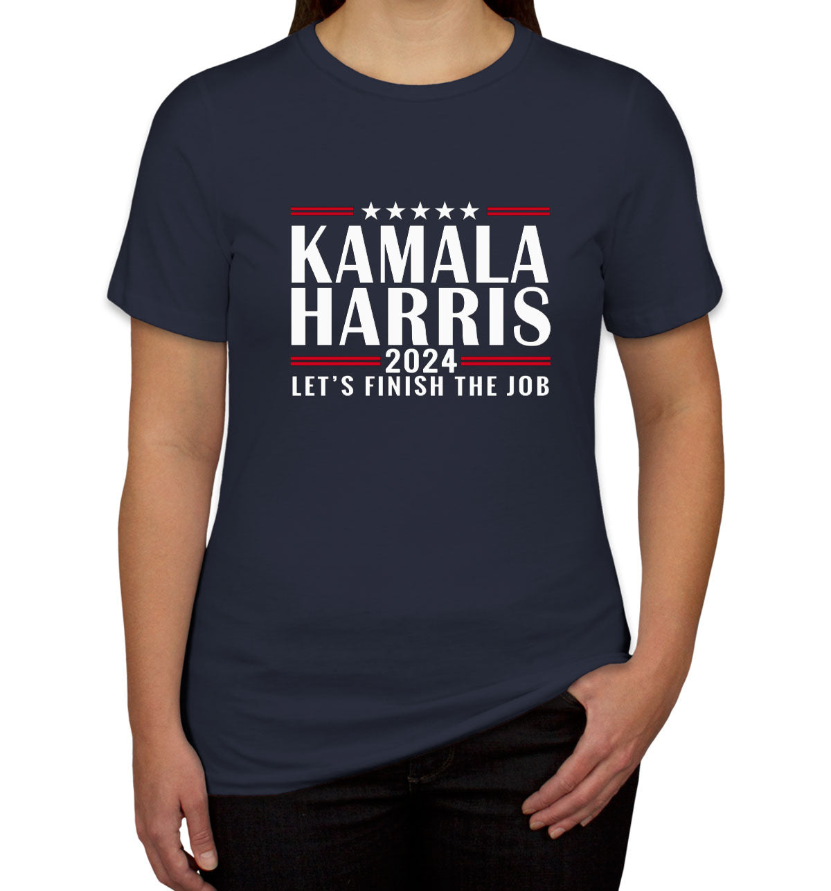 Kamala Harris Let's Finish The Job 2024 Presidential Election Women's T-shirt