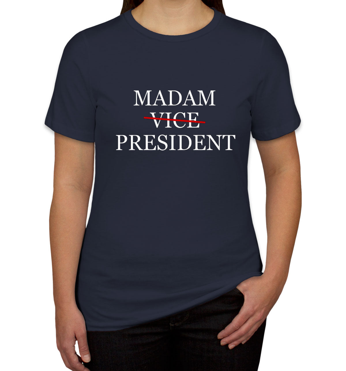 Madam President Kamala Harris Presidential Election Women's T-shirt