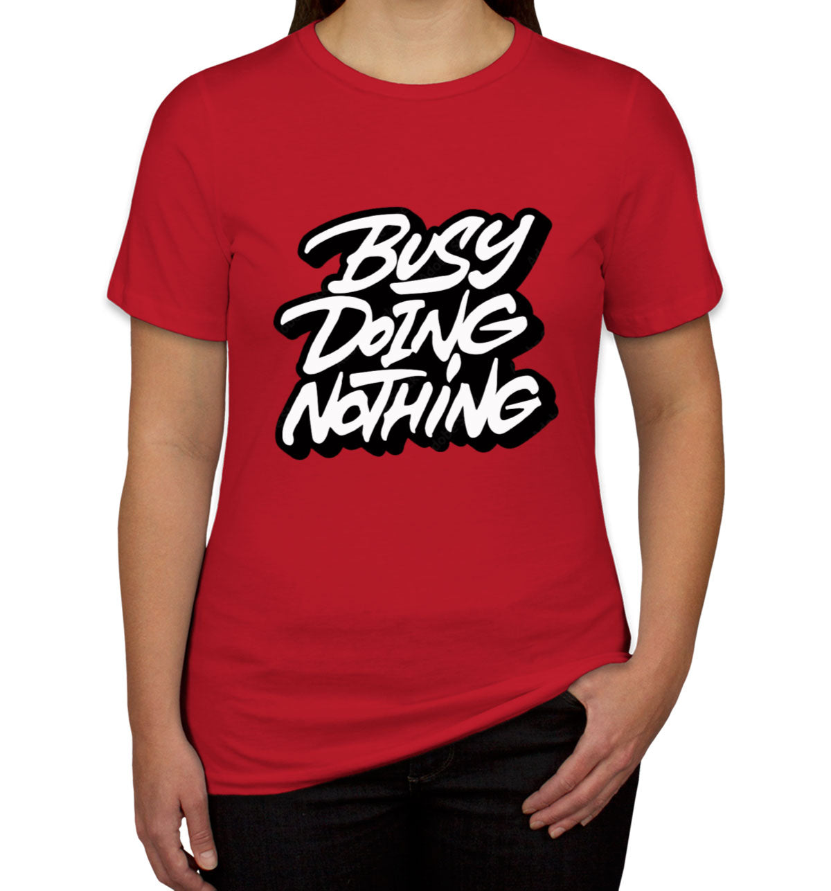 Busy Doing Nothing Women's T-shirt