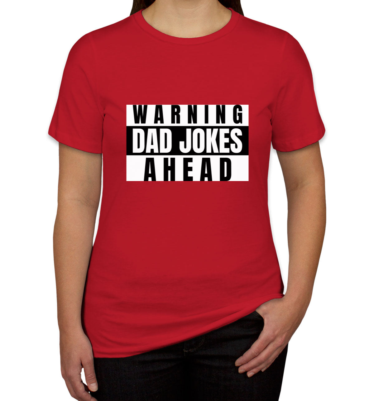 Warning Dad Jokes Ahead Women's T-shirt