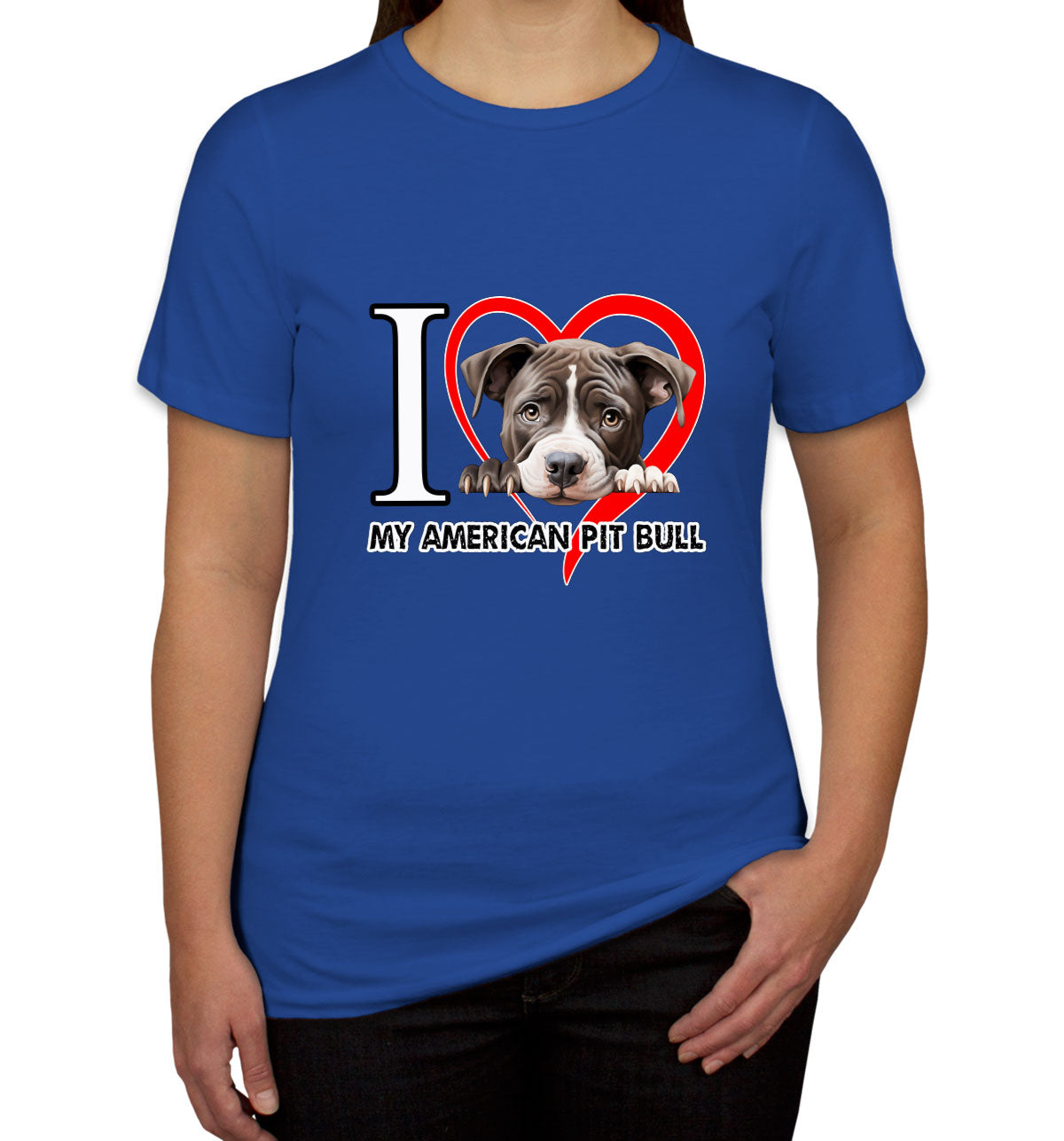 I Love My American Pitpull Dog Women's T-shirt