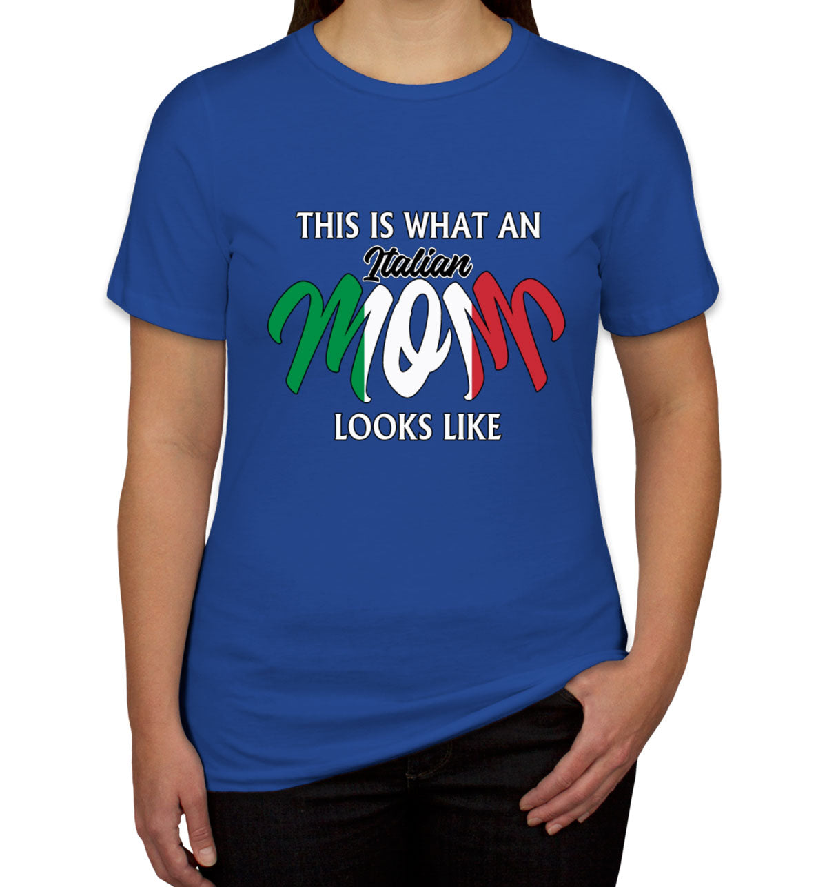 This Is What An Italian Mom Looks Like Mother's Day Women's T-shirt