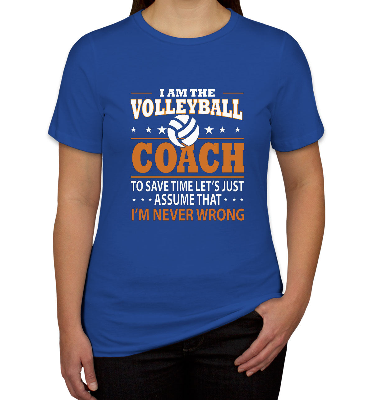 I'm The Volleyball Coach Women's T-shirt