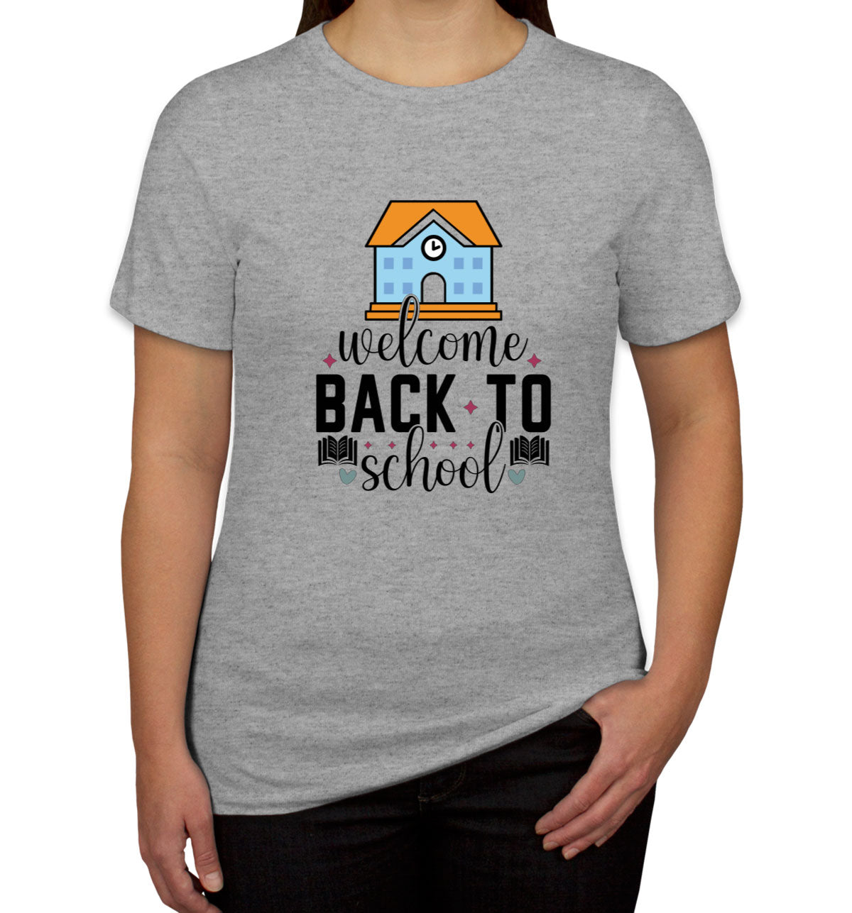 Welcome Back To School Women's T-shirt