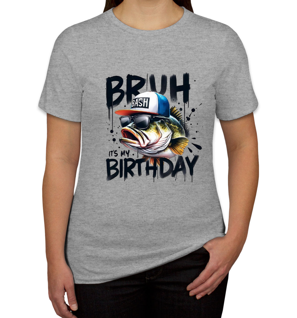 Birthday Bass It's My Birthday Women's T-shirt
