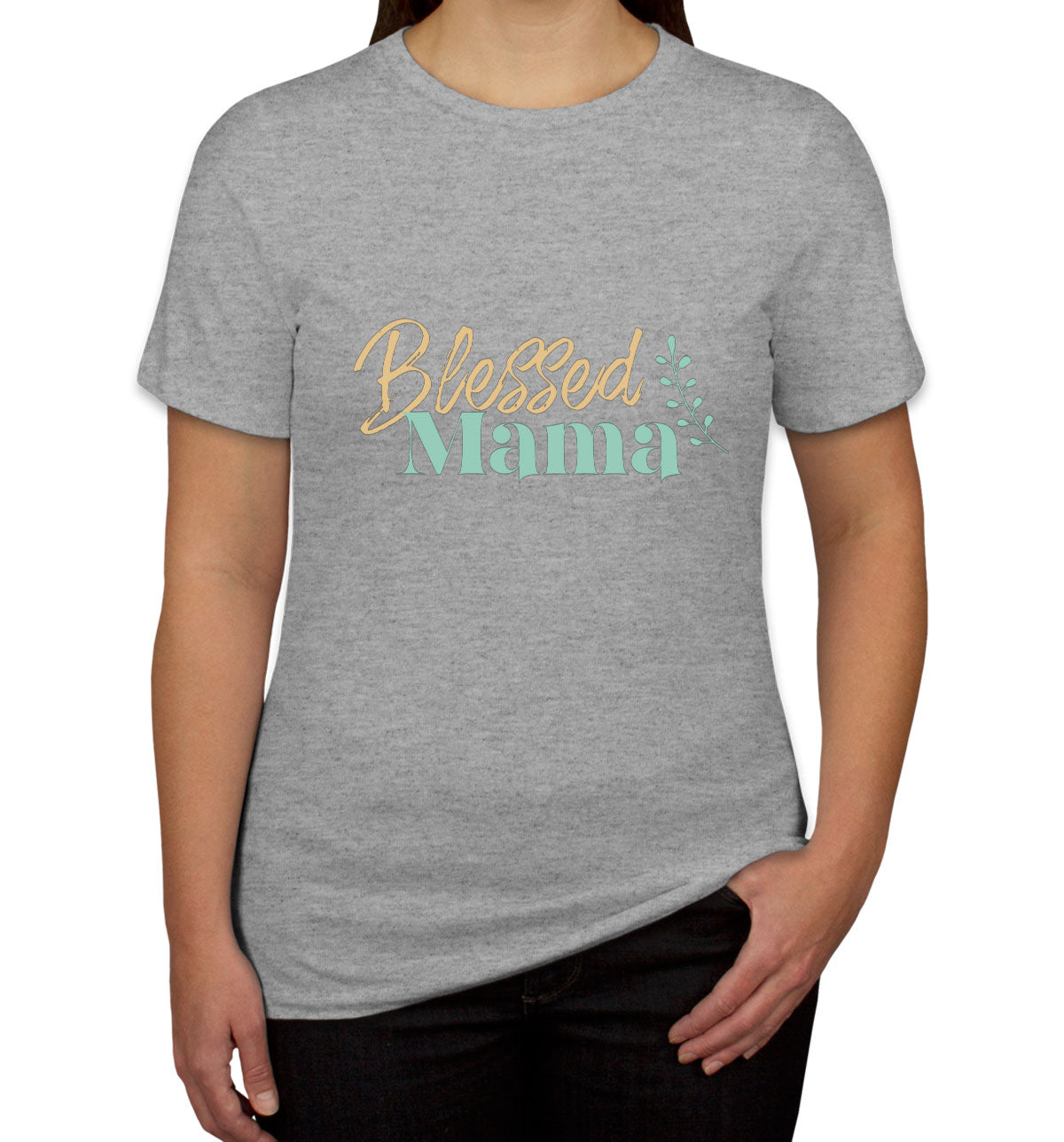 Blessed Mama Women's T-shirt