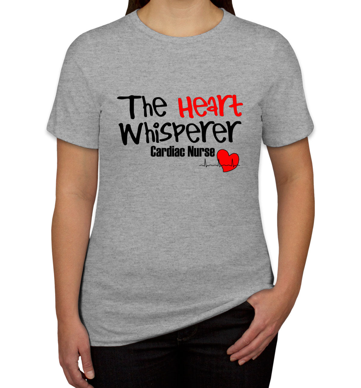 The Heart Whisperer Cardiac Nurse Women's T-shirt