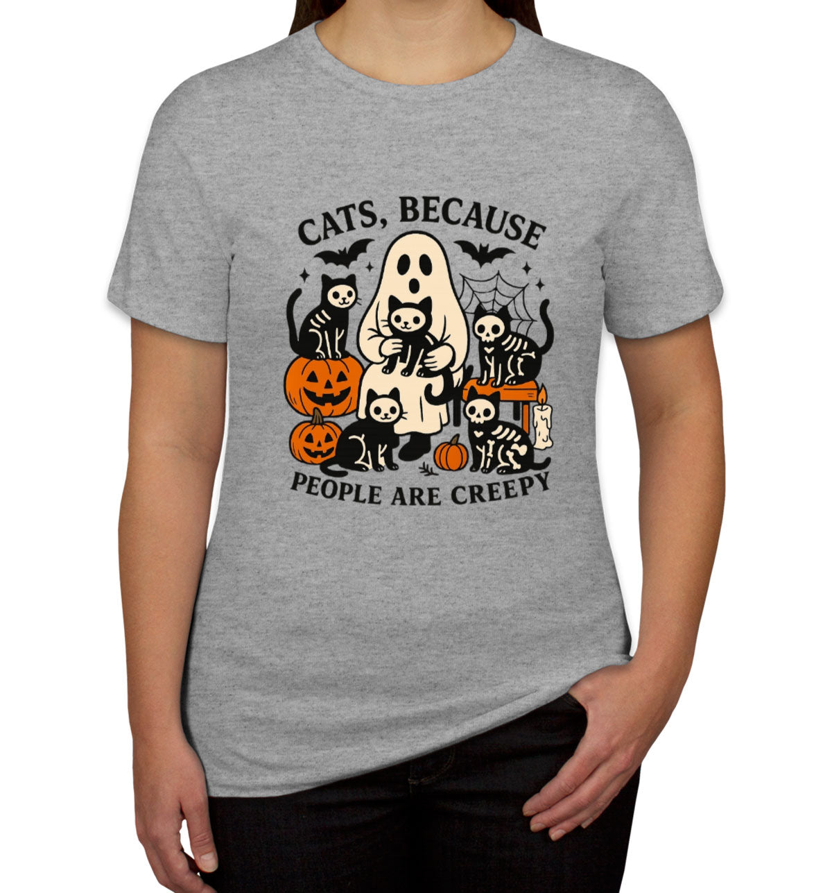 Cats, Because People Are Creepy Women's T-shirt