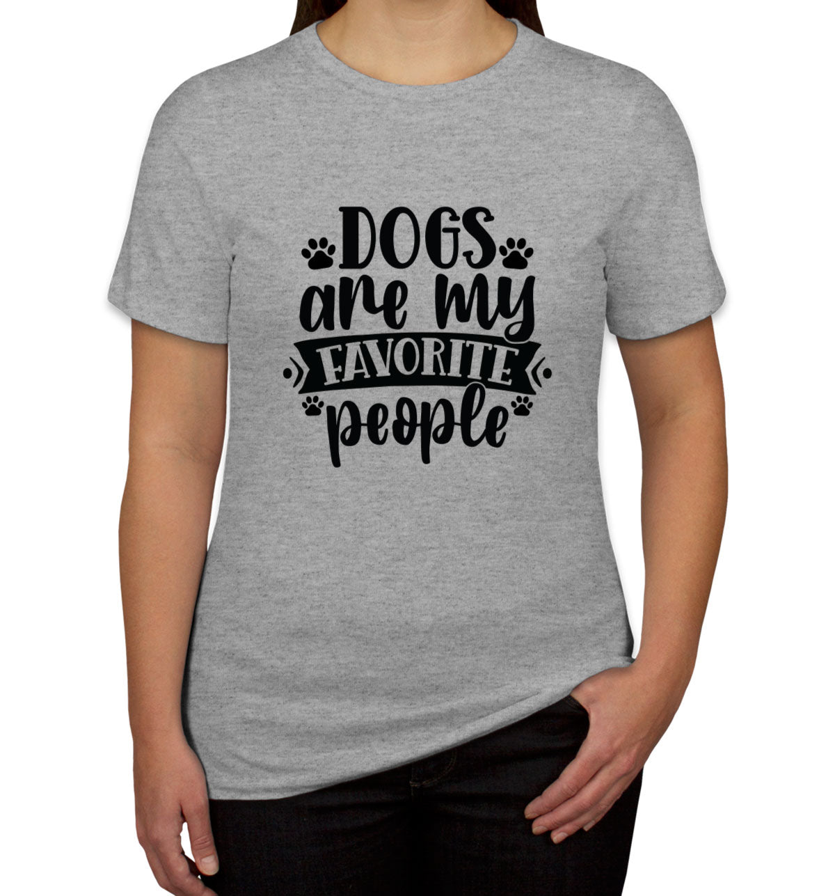 Dogs Are My Favorite People Women's T-shirt