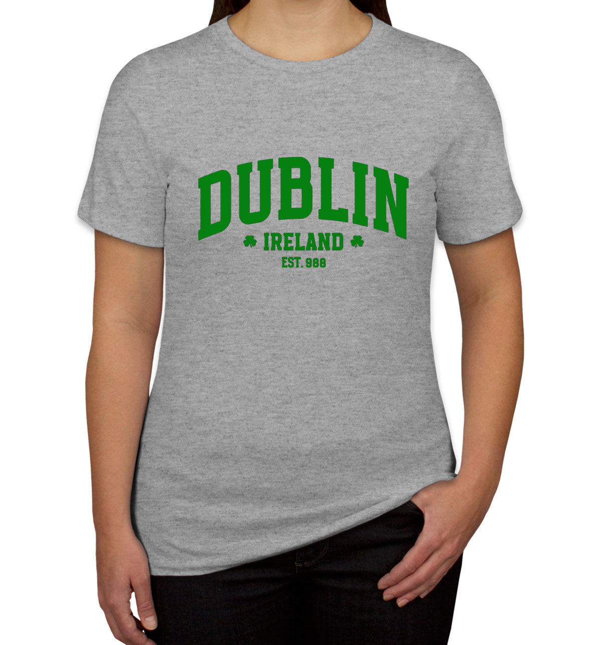 Dublin Ireland St. Patrick's Day Women's T-shirt