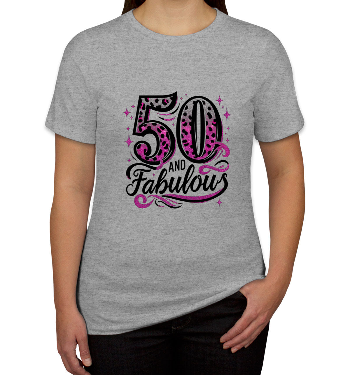 50 And Fabulous 50th Birthday Women's T-shirt