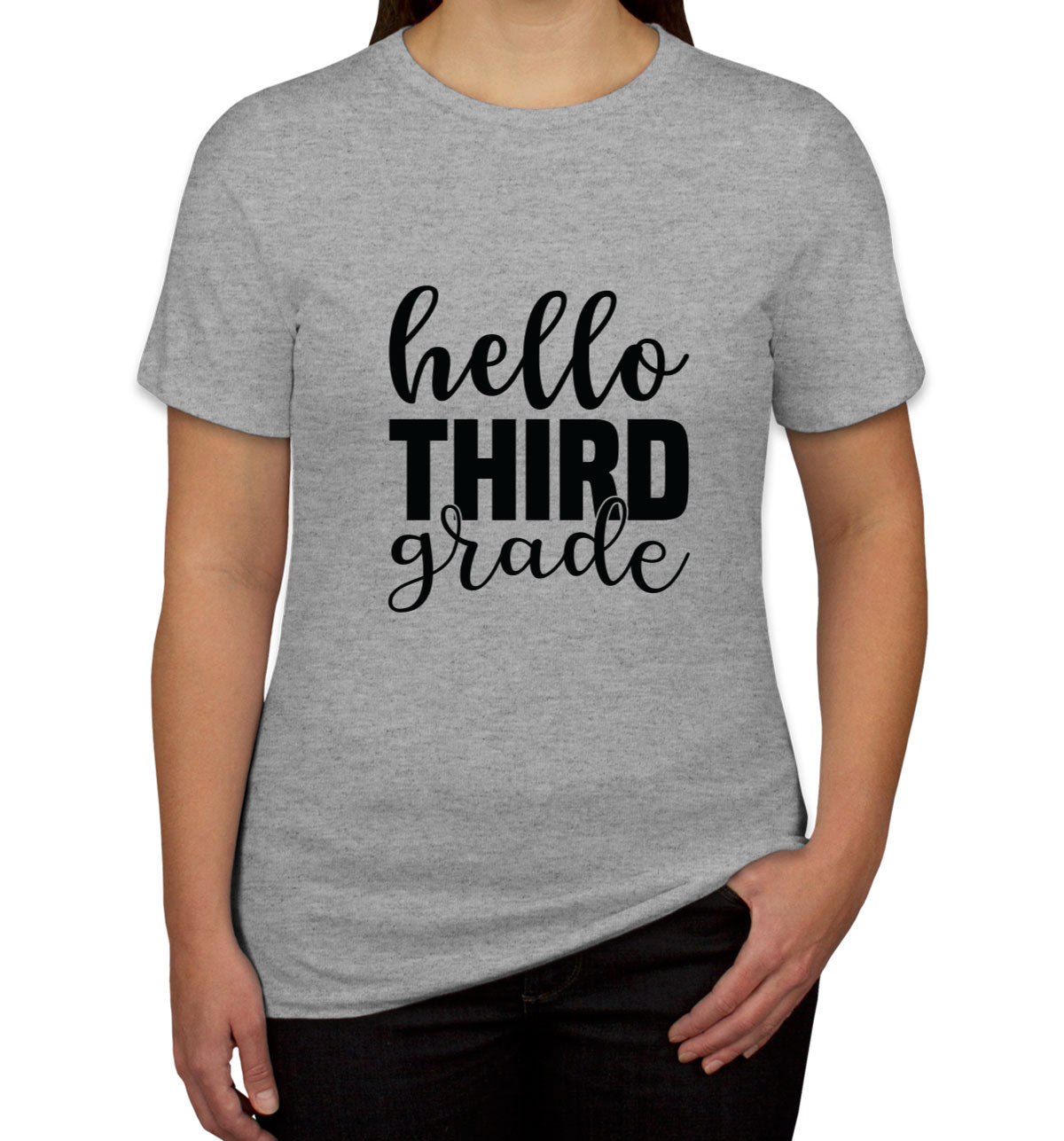 Hello Third Grade Teacher Women's T-shirt