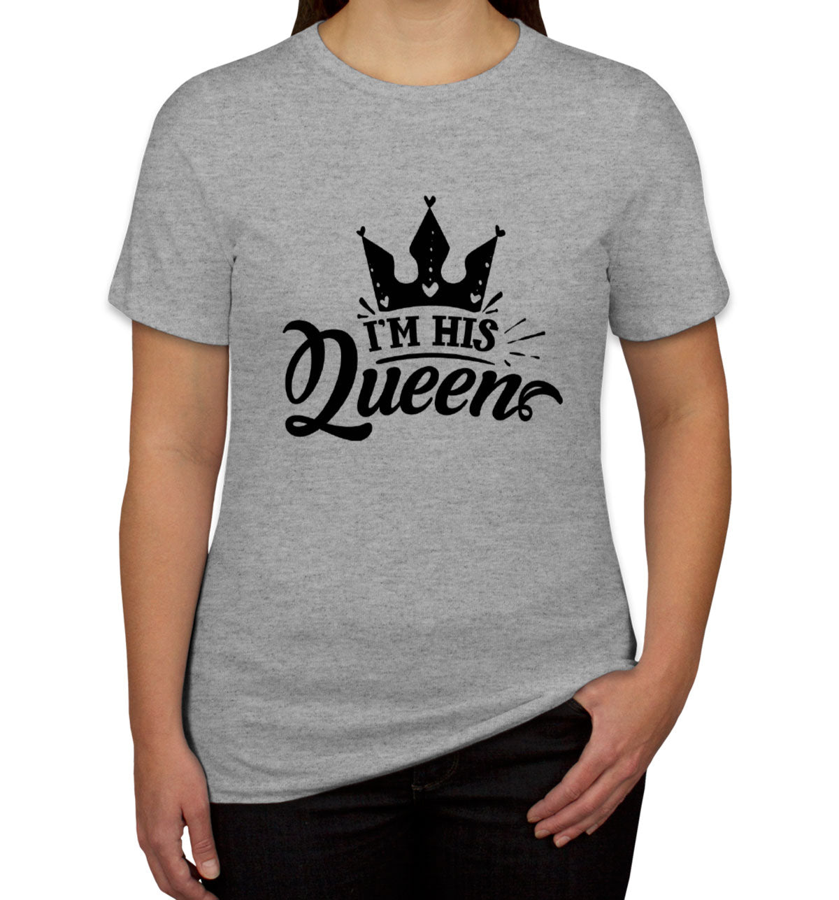 His Queen Valentine's Day Women's T-shirt