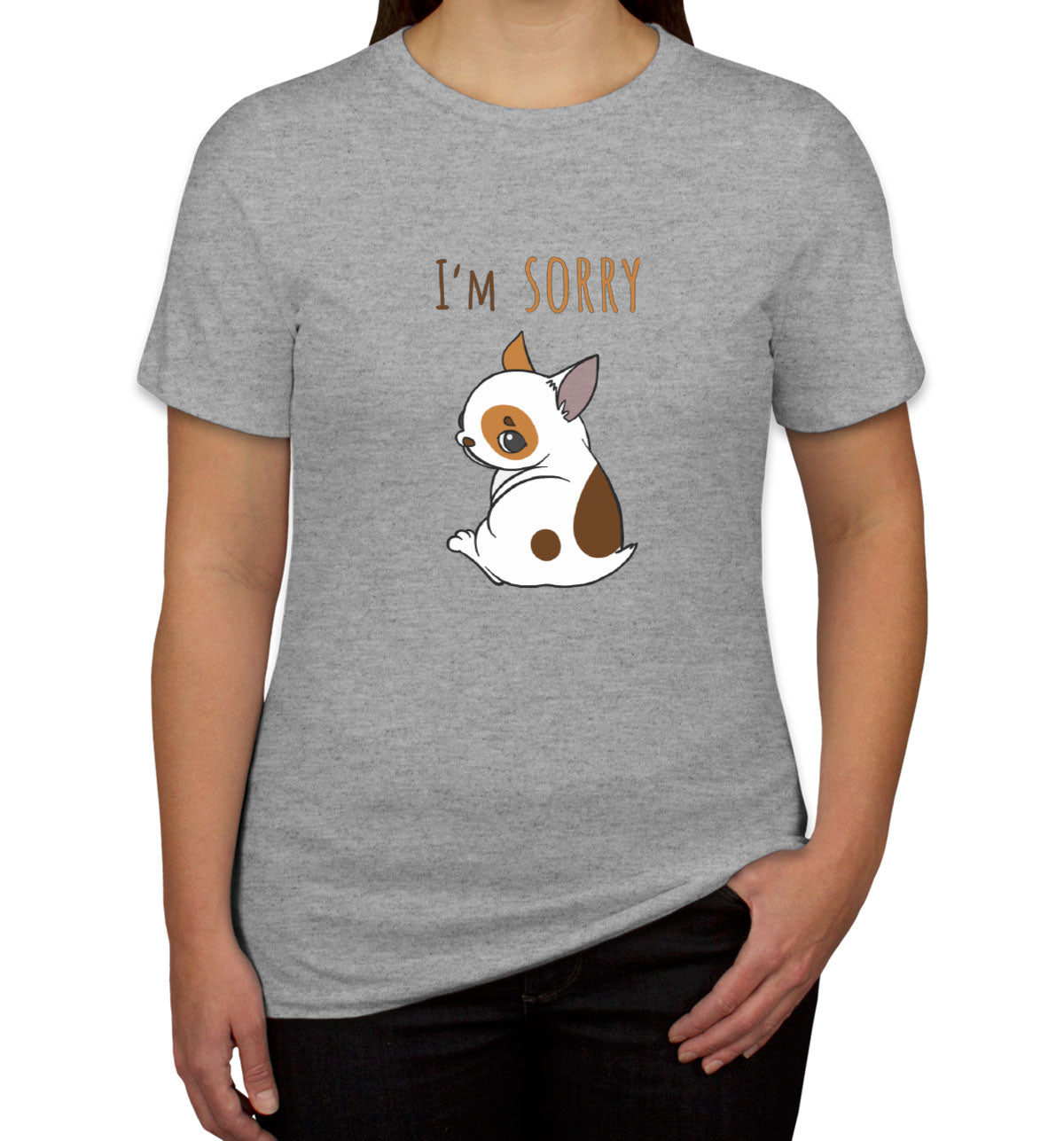 I'm Sorry Women's T-shirt