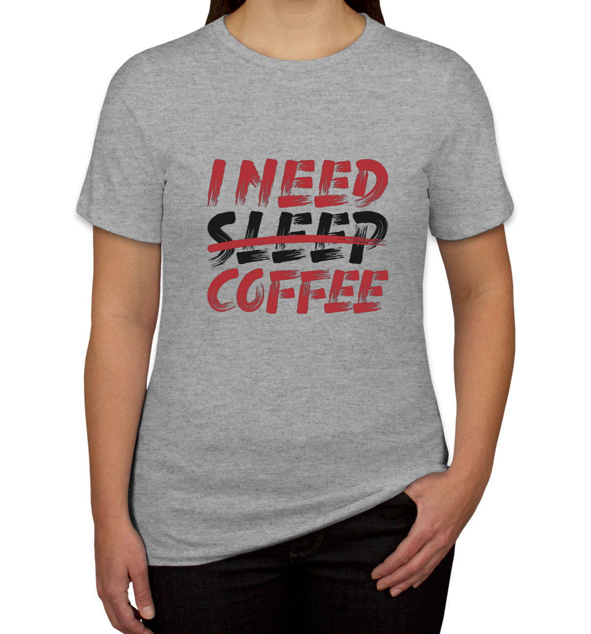 I Need Coffee Women's T-shirt